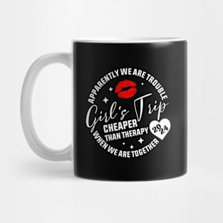 Girl's Trip Cheaper Than Therapy Mug